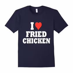âI Love Fried Chickenâ T-shirt-Father's Day - L