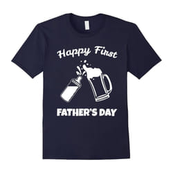 Men's Father's Day Gifts: Happy First Father's Day T-Shirt-Father's Day - M