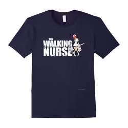 The Walking Nurse Funny T Shirt â nurse practitioner gifts-Father's Day - XXL