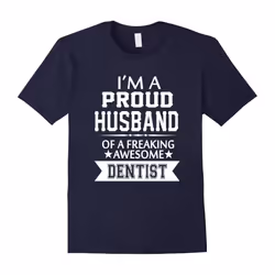 Dentist Husband T shirt â Christmas Gifts For Husband-Father's Day - XL