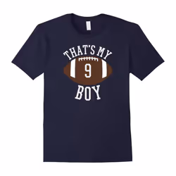 Thats My Boy Tshirt #9 Football Shirt For Mom and Dad-Father's Day - XXXL