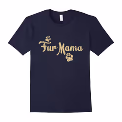 Fur Mama Shirt, Dog Cat Lover Mom Mommy Babies Gift-Father's Day - XXXL
