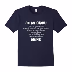 I'm An Otaku Shirt Anime Lover T-Shirt for Weeaboo Trash Tee-Father's Day - XL