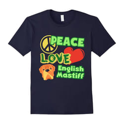 English Mastiff Shirt â Peace Love English Mastiff T shirts-Father's Day - L