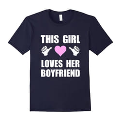 This Girl Loves her Boyfriend T-shirt funny tshirt for her-Father's Day - XXL