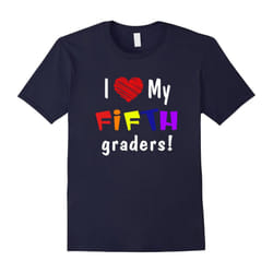 I Love My Fifth Graders Teacher or Student T Shirt-Father's Day - XL