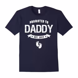 Men's Promoted To Daddy Est 2017 T-Shirt New Dad Father's Day Gift-Father's Day - XL