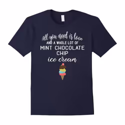 Mint Chocolate Chip Ice Cream T-Shirt for Ice Cream Lovers!-Father's Day - M