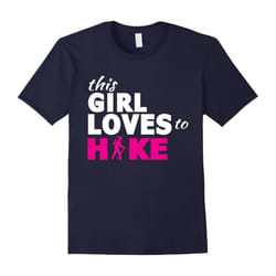 This Girl Loves To Hike T Shirts â Hiking Quote Gifts-Father's Day - XXXL