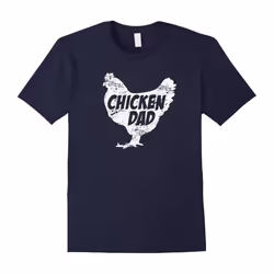 Chicken Dad T-Shirt â Funny Farm Farmer Tee Father Gift-Father's Day - XL