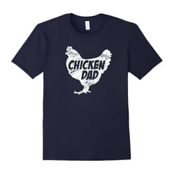 Chicken Dad T-Shirt â Funny Farm Farmer Tee Father Gift-Father's Day - XXL