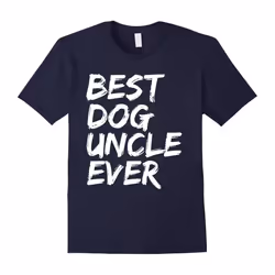 Best Dog UnFather's Daye Ever Funny T-shirt Dog Lovers Dog Owners-Father's Day - XXL