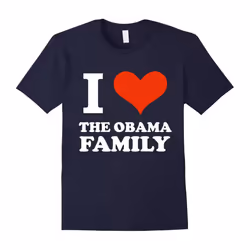 I love the Obama Family T-shirt President Potus White House-Father's Day - S