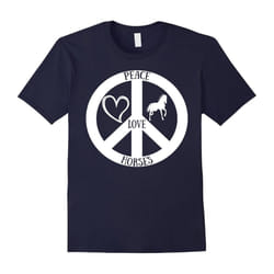 Peace-Love-Horses,Riding,Horse-Lovers,Gift-Tee T-shirt-Father's Day - M