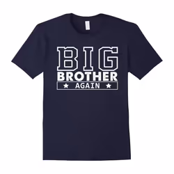 Funny Family Big Brother Again T Shirt For Boys Sons-Father's Day - XL