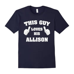 This loves guy his Allison-Father's Day - XXXL