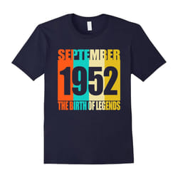 September 1952 65th Birthday Gifts The Birth Of Legends Tee-Father's Day - XXXL