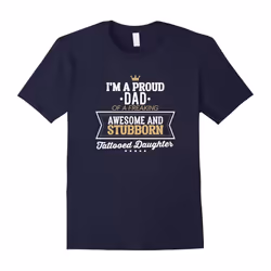 Men's Proud Dad of an awesome tattooed daughter funny t-shirt-Father's Day - S
