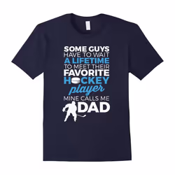 Favorite Hockey Player Mine Calls Me Dad Shirt Father's Day-Father's Day - M