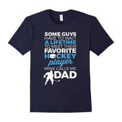 Favorite Hockey Player Mine Calls Me Dad Shirt Father's Day-Father's Day - XXL