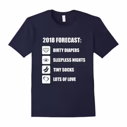2018 Forecast Baby T Shirt â Funny New Mom New Dad Shirt-Father's Day - XXXL