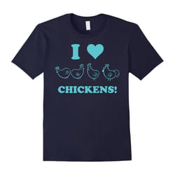 I Heart Chickens Shirt (I love my chicken)-Father's Day - M
