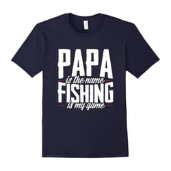 Papa Fishing Father Daddy Game Shirt-Father's Day - S