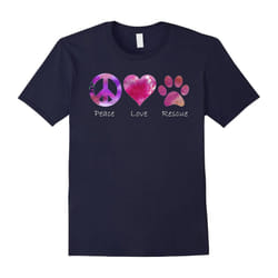 Peace Love Rescue T-shirt-Father's Day - M