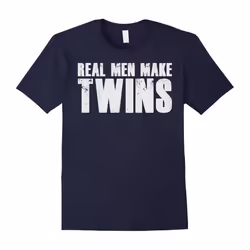 Real Men Make Twins T-shirt, Dad to be Pregnancy Parody-Father's Day - M