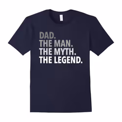 Mens Dad â The Man The Myth The Legend T Shirt Dad Father-Father's Day - S