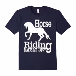 Horse Riding Makes Me Happy Funny Horse Lovers T-Shirt-Father's Day - S