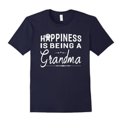 Women Happiness Is Being A Grandma T-shirt Gifts For Grandma-Father's Day - M