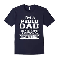 Physical Therapist T shirt â Christmas Gifts For Dad-Father's Day - L