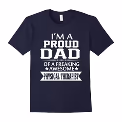 Physical Therapist T shirt â Christmas Gifts For Dad-Father's Day - XL