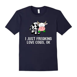 I Just Freaking Love Cows Ok Funny Cow Farm Cattle Shirt-Father's Day - S