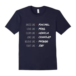 Friends t shirt: Dress like Rachel, Love like Ross!-Father's Day - XXXL