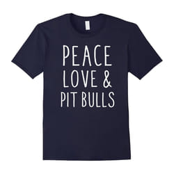 Peace, love and pit bulls, funny animal lover t-shirt-Father's Day - S