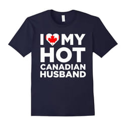 I Love My Hot Canadian Husband Cute Canada Native Relationship T-Shirt-Father's Day - XXL