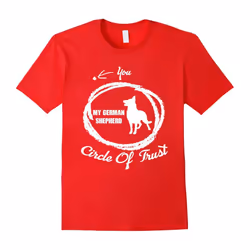 You my German Shepherd cirFather's Daye of love T-shirt-Father's Day - XXXL