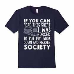 If You Can Read This Book Lovers Novel Reading Funny T shirt-Father's Day - S