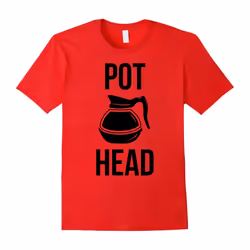 Home of Coffee Shirt â Pot Head â Design For Coffee Lovers-Father's Day - M