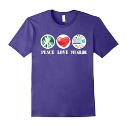 Peace Love 9TH Grade For International Peace Day T-Shirt-Father's Day - M