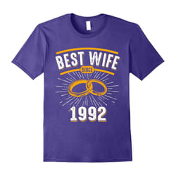 Best Wife Since 1992 25 Years Wedding Anniversary 25th Gifts-Father's Day - S