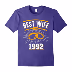 Best Wife Since 1992 25 Years Wedding Anniversary 25th Gifts-Father's Day - XXL