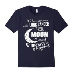 I Love Someone With Lung Cancer To The Moon & Back T-Shirt-Father's Day - XL