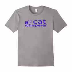 Cat Whisperer T Shirt Gift For Cat Lovers-Father's Day - S