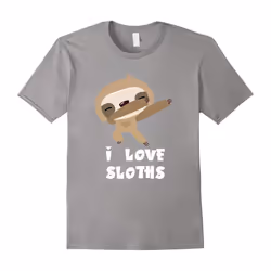 Dabbing Sloth Shirt â Funny I Love Sloths Dab T-Shirt-Father's Day - XL