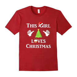 This Girl Loves Christmas T-shirt funny xmas humor tshirt-Father's Day - XXXL