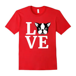 I Love My Boston Terrier T-Shirt â Gifts for Dog Lovers Gift-Father's Day - XXL
