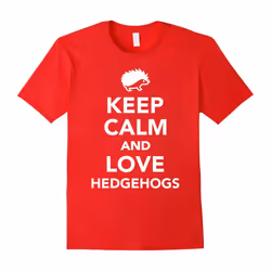 Keep calm and love hedgehogs T-Shirt-Father's Day - S